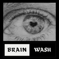 Dez - brain wash ep (Explicit)