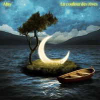 Ajay - La couleur des rêves (Explicit)