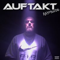 Raymondo - Auftakt (Explicit)