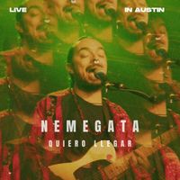 Nemegata - Quiero Llegar (Live)