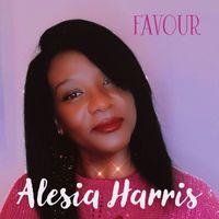Alesia Harris - Favour