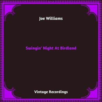 Joe Williams - Swingin' Night At Birdland (Hq Remastered 2024)
