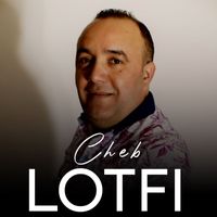 Cheb Lotfi - Ki Natfakar Cha Golti