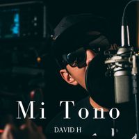 David H - Mi Tono
