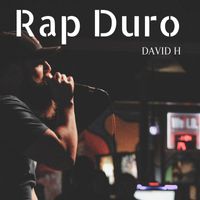 David H - Rap Duro
