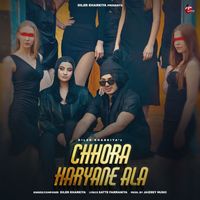 Diler Kharkiya - Chhora Haryane Ala
