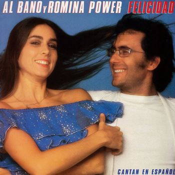 Al Bano & Romina Power - Felicidad