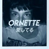 Ornette - Aishiteru