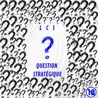LCS - Question stratégique (Explicit)
