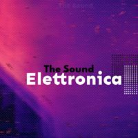 Elettronica - The Sound