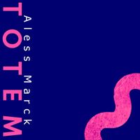 Aless Marck - Totem