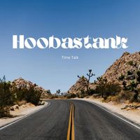 Hoobastank - Time Talk