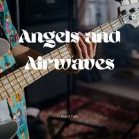 Angels and Airwaves - Hard Talk