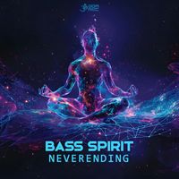 Bass Spirit - Neverending