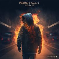 Robotscot - Kill It