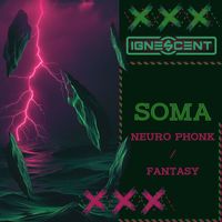 Soma - Neuro Phonk / Fantasy