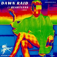 Dawn Raid - Heartless