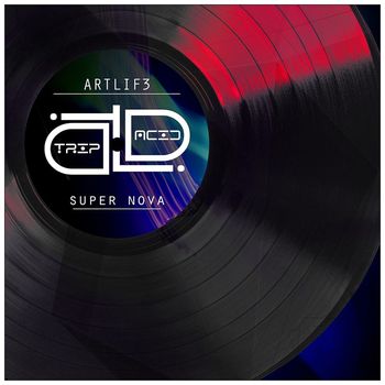 ArtLif3 - Super Nova