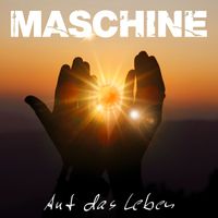 Maschine - Auf das Leben (2024 Version)