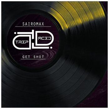 SairoMax - Get Shot