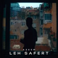 Azeem - Leh Safert