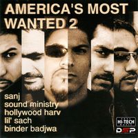 DJ Sanj - America's Most Wanted 2