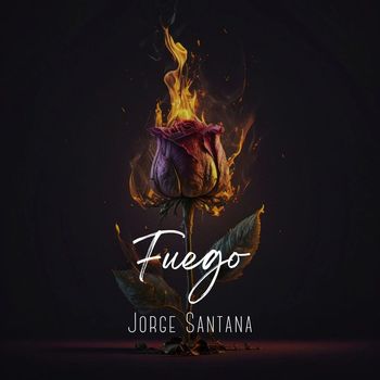 Jorge Santana - Fuego (Explicit)