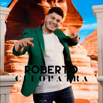 Roberto - Cleopatra