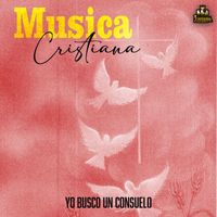 Musica Cristiana - Yo Busco Un Consuelo
