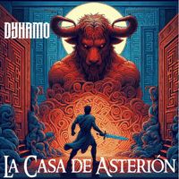 Dynamo - La Casa de Asterión