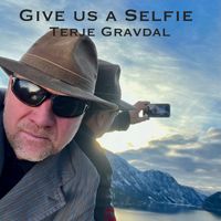 Terje Gravdal - Give us a Selfie