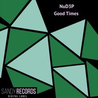 NuD3P - Good Times