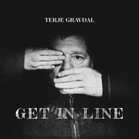 Terje Gravdal - Get in Line