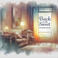 Claudine Vallee - Back in the Sweet