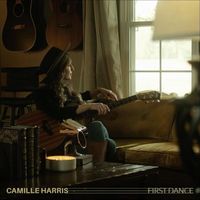 Camille Harris - First Dance