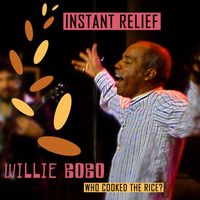 Willie Bobo - Instant Relief (Live)