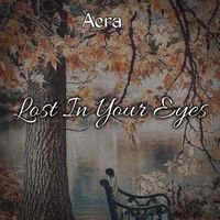 Aera - Lost In Your Eyes