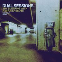 Dual Sessions - Try Sleeping with a Broken Heart (Liongold Remix)