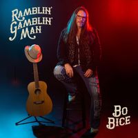 Bo Bice - Ramblin' Gamblin' Man