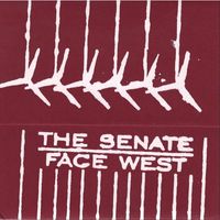 The Senate - Face West