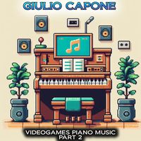 Giulio Capone - Videogames Piano Music, Pt. 2