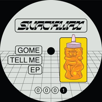 Gome - Tell Me EP