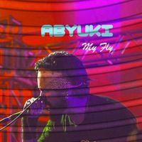 ABYUKI - My Fly