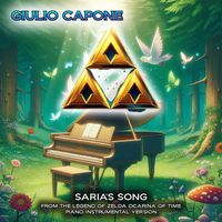 Giulio Capone - Saria's Song (From the Legend of Zelda Ocarina of Time, Piano Instrumental Version)