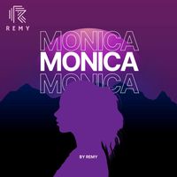 Remy - Monica