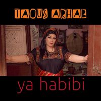 Taous Arhab - ya habibi