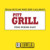 Lo Bellver - Pitt Grill (feat. Jeff Callaway)