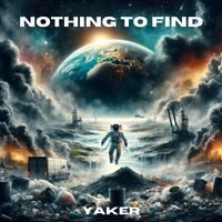 Yaker - Nothing to Find