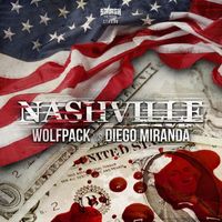 Wolfpack & Diego Miranda - Nashville