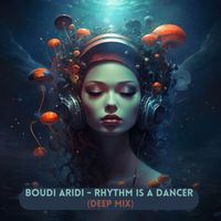 Boudi Aridi - Rhythm Is A Dancer (Deep Mix)